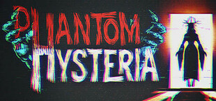 Phantom Hysteria