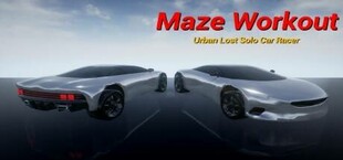 Maze Workout - Urban Lost Solo Car Racer