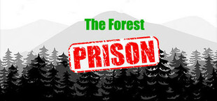 The Forest Prison