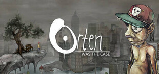 Orten Was The Case