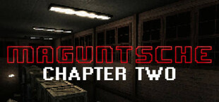 Maguntsche Chapter Two