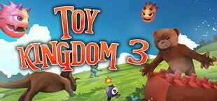 Toy Kingdom 3