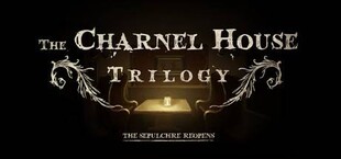 The Charnel House Trilogy