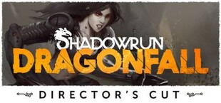 Shadowrun: Dragonfall - Director's Cut