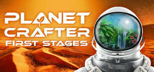 The Planet Crafter: Prologue