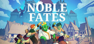 Noble Fates