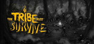 The Tribe Must Survive