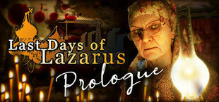 Last Days of Lazarus - Prologue