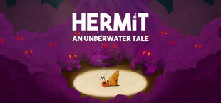 Hermit: an Underwater Tale