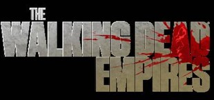 The Walking Dead: Empires