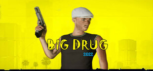 BIG DRUG