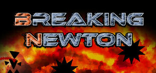 Breaking Newton