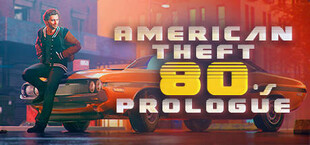 American Theft 80s: Prologue