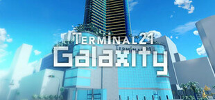 Galaxity : Terminal21 VR