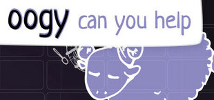 Oogy: Can You Help