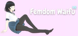 Femdom Waifu VR