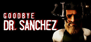 Goodbye Dr. Sanchez