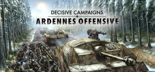 Decisive Campaigns: Ardennes Offensive