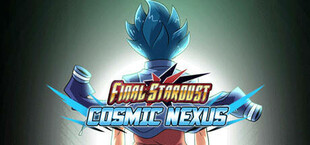 Final Stardust: Cosmic Nexus