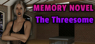 Memory Novel - The Threesome