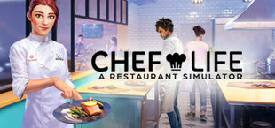 Chef Life: A Restaurant Simulator