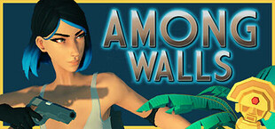 Among Walls