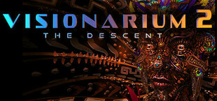 Visionarium 2 - The Descent