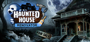 Haunted House Renovator