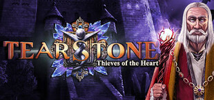 Tearstone: Thieves of the Heart