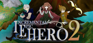 Incremental Epic Hero 2