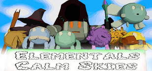 Elementals: Calm Skies