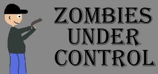 Zombies Under Control