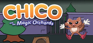 Chico and the Magic Orchards DX