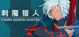 刺魔猎人THORN DEMON HUNTER