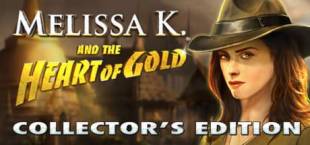 Melissa K. and the Heart of Gold Collector's Edition