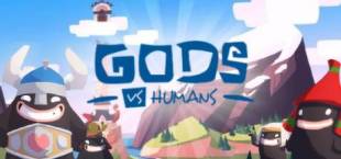 Gods vs Humans