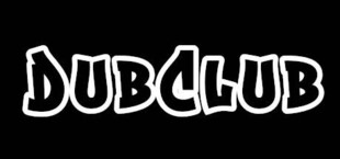 Dub Club