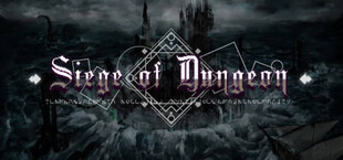 Siege of Dungeon