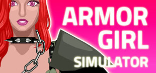 Armor Girl Simulator