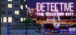 Detective: The Mountain City