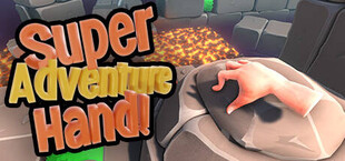 Super Adventure Hand