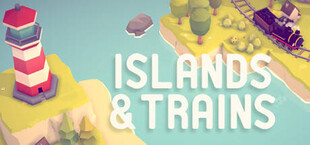 Islands & Trains