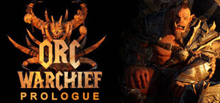 Orc Warchief: Prologue