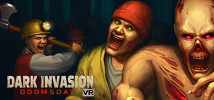 Dark Invasion VR: Doomsday