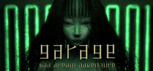 Garage: Bad Dream Adventure