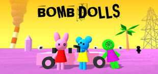 Bomb Dolls