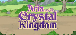 Aria and the Crystal Kingdom