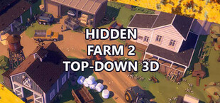 Hidden Farm 2 Top-Down 3D