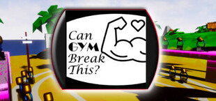 Can Gym Break This?