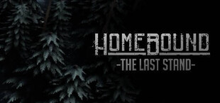 Homebound: The Last Stand